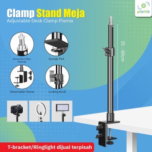 Clamp Stand Meja / Adjustable Desk Clamp Pixmix