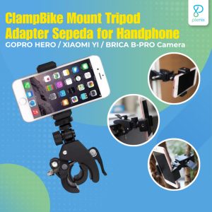 Holder HP Sepeda Motor Stang Universal / Clamp Bike Mount Tripod Adapter GOPRO HERO / XIAOMI YI / BRICA B-PRO Camera